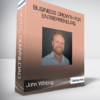 John Whiting -  Business Growth for Entrepreneurs