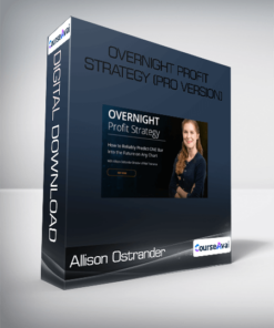 Allison Ostrander - OVERNIGHT Profit Strategy (Pro Version)