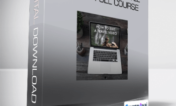 Lost LeBlanc - How to Edit a Travel Video - Full Course