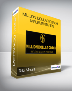 Taki Moore - Million Dollar Coach Implementation