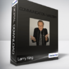 Larry King - Communication Mastery