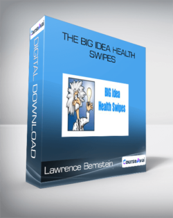 Lawrence Bernstein - The BIG Idea Health Swipes