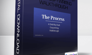 Kyle - The Process A Draft By Draft Copywriting Walkthrough