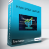 Tony Ivanov - Penny Stock Mastery