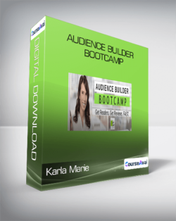 Karla Marie - Audience Builder Bootcamp