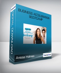 Anissa Holmes - Business Acceleration Bootcamp