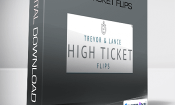 Trevor & Lance - High Ticket Flips