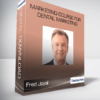 Fred Joyal - Marketing Course for Dental Marketing