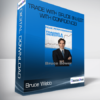 Bruce Webb - Trade with Bruce (Invest With Confidence)