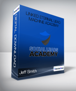 Jeff Smith - Linked Eternal Lead Machine Academy