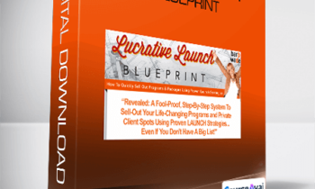 Lisa McElmurry - Lucrative Launch Blueprint