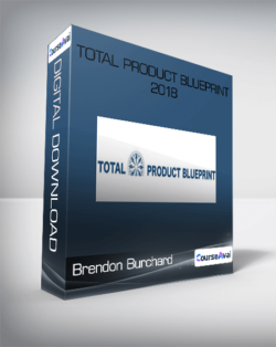 Brendon Burchard - Total Product Blueprint 2018