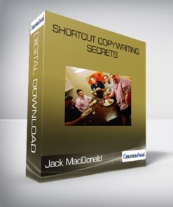 Jack MacDonald - Shortcut Copywriting Secrets