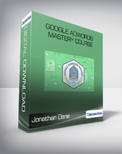 Jonathan Dane - Google AdWords Mastery Course