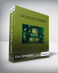 Eric Edmeades - The WildFit Program