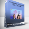 Michael Bernard Beckwith - Life Visioning in Your 40s