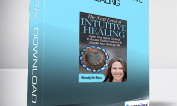 Wendy De Rosa - Next Level of Intuitive Healing