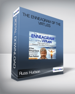 Russ Hudson - The Enneagram of the Virtues