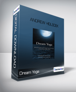Andrew Holecek - Dream Yoga