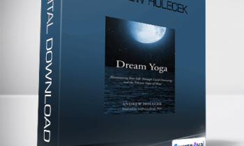 Andrew Holecek - Dream Yoga