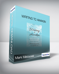 Mark Matousek - Writing to Awaken