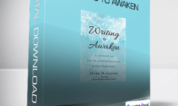 Mark Matousek - Writing to Awaken