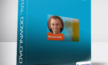 Michael Gelb - Mastering Creativity