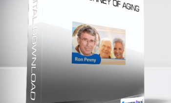 Ron Pevny - Transforming Your Journey of Aging