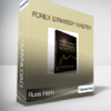 Russ Horn - Forex Strategy Master