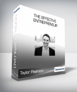 Taylor Pearson - The Effective Entrepreneur