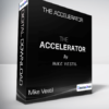 Mike Vestil - The Accelerator