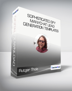 Rutger Thole - Sophisticated DFY Manychat Lead Generation Templates