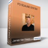 James Van Elswyk - P3 Scaling System