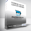 Danny Veiga - Facebook Ads For Complete Newbies