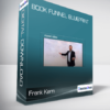 Frank Kern - Book Funnel Blueprint