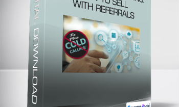Joanne Black - No More Cold Calling: How to Sell With Referrals