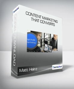Matt Heinz - Content Marketing That Converts