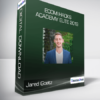 Jared Goetz - eCom Hacks Academy ELITE 2019