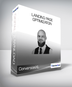 ConversionXL (Michael Aagaard) - Landing Page Optimization