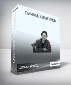 ConversionXL (Ramli John) - Demand Generation