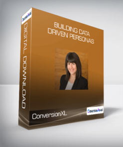 ConversionXL (Stefania Mereu) - Building Data-driven Personas