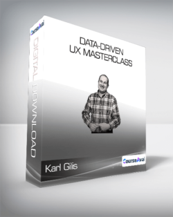 ConversionXL (Karl Gilis) - Data-driven UX Masterclass