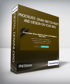 Phil Ebiner - Procreate: Draw Sketch Paint and Design on Your iPad
