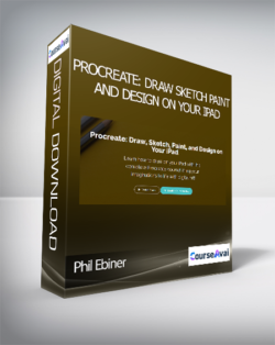 Phil Ebiner - Procreate: Draw Sketch Paint and Design on Your iPad