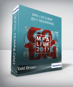 Todd Brown - MFA Live Event 2017 Recordings