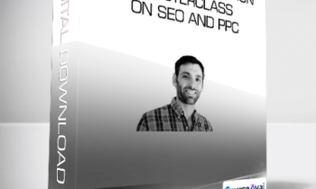Conversion XL (Dan Shure) - Customer Acquisition masterclass on SEO and PPC
