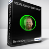 Barron Cruz - Vocal Power Bootcamp