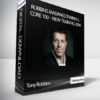 Tony Robbins - Robbins Madanes Training - Core 100 - New Training 2016