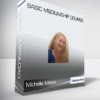 Michelle Meleo - Basic Mediumship course