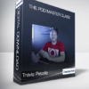 Travis Petelle - The POD Master Class